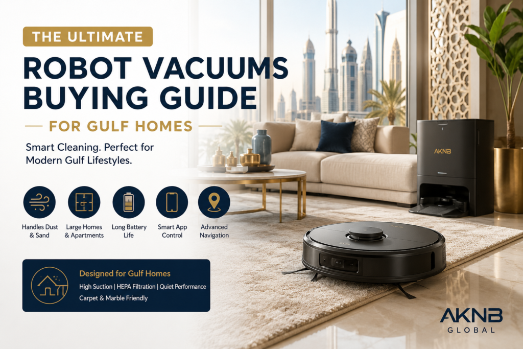 Robot Vacuums for Gulf Homes: A Buying Guide for Dust and Tile Floors - AKNB Global